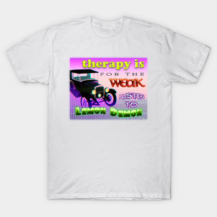 Therapy T-Shirt