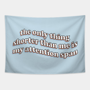 Attention Span Tapestry