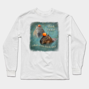 Capybara Meme Long Sleeve T-Shirt
