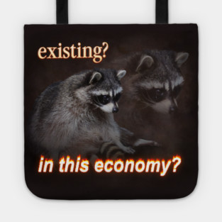 Economy Raccoon Meme Tote