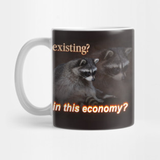 Economy Raccoon Meme Mug