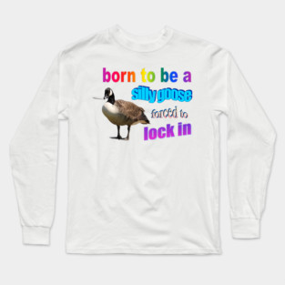 Goose Meme Long Sleeve T-Shirt