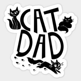 Cat Dad (Darker Font Version) Sticker