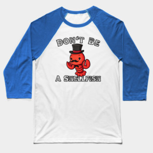 Shellfish Funny Lobster Baseball T-Shirt