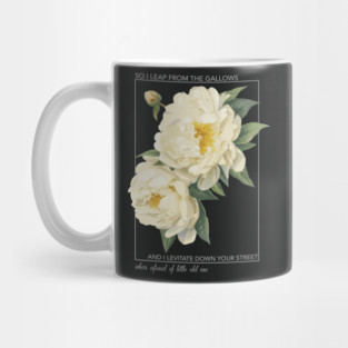 So I Leap From The Gallows Mug