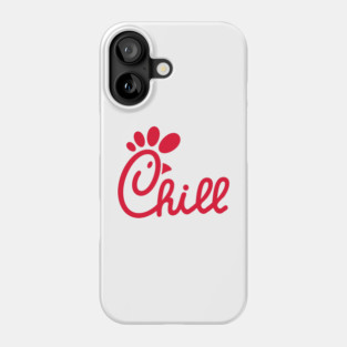 Chill Phone Case