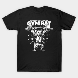 GYM RAT T-Shirt