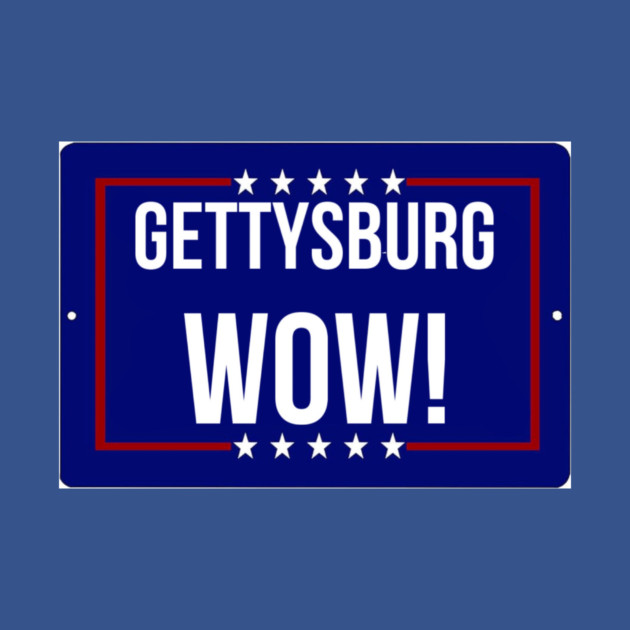 Gettysburg Wow! by Lou Johnson