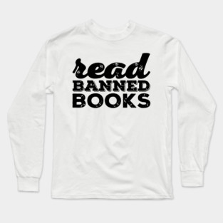 Read Banned Books Long Sleeve T-Shirt