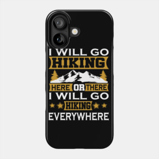 hiking Phone Case