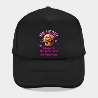 My Heart Belongs to my Golden Retriever Dog Hat