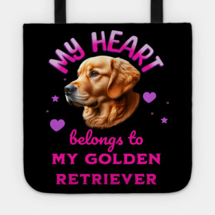 My Heart Belongs to my Golden Retriever Dog Tote