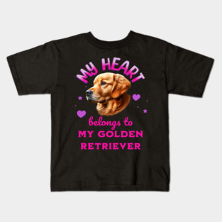 My Heart Belongs to my Golden Retriever Dog Kids T-Shirt
