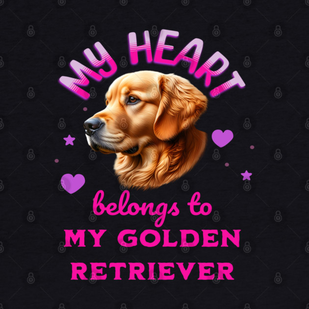 My Heart Belongs to my Golden Retriever Dog by BirdsnStuff