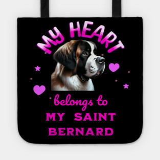 My Heart Belongs to my Saint Bernard Tote