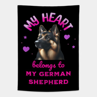 My Heart Belongs to my German Shepherd Tapestry