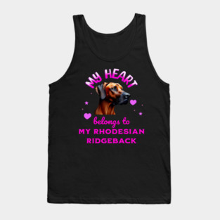 My Heart Belongs to my Rhodesian Ridgeback Tank Top