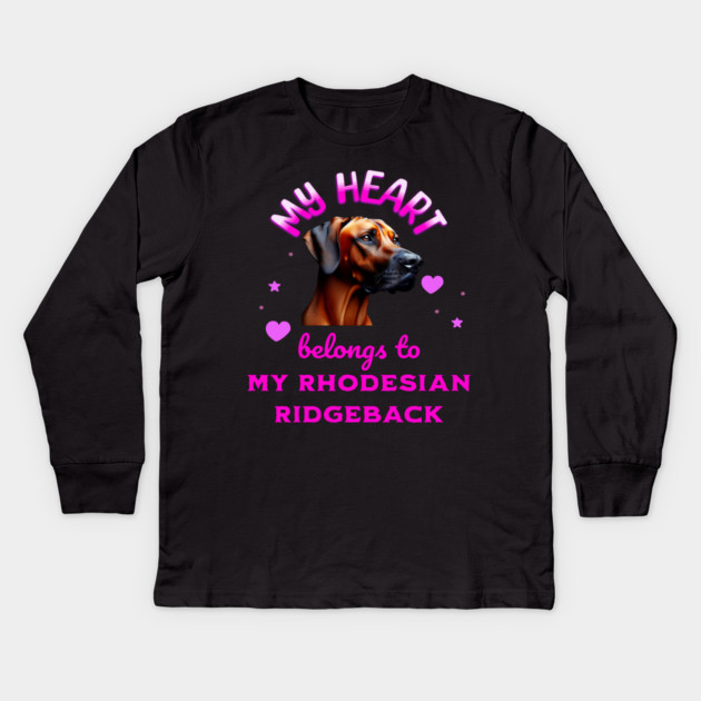 My Heart Belongs to my Rhodesian Ridgeback Kids Long Sleeve T-Shirt by BirdsnStuff