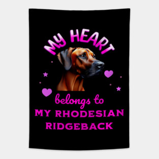My Heart Belongs to my Rhodesian Ridgeback Tapestry