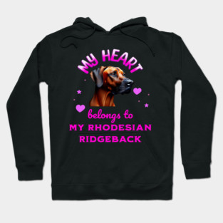 My Heart Belongs to my Rhodesian Ridgeback Hoodie
