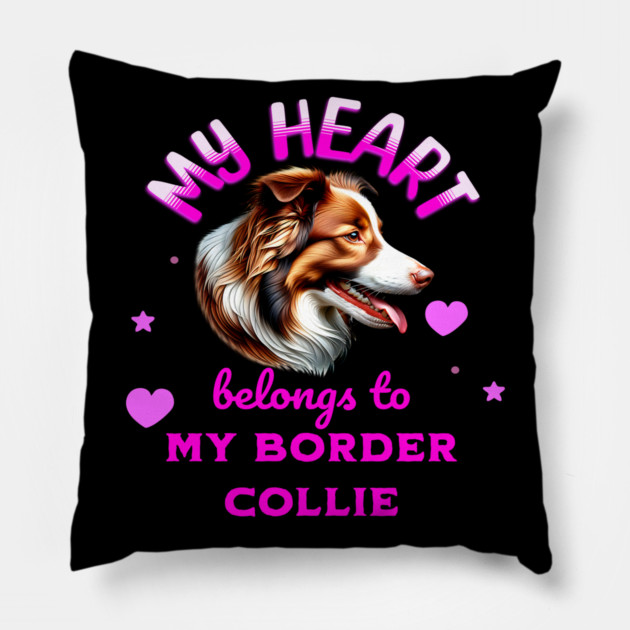 My Heart Belongs to my Border Collie Pillow by BirdsnStuff