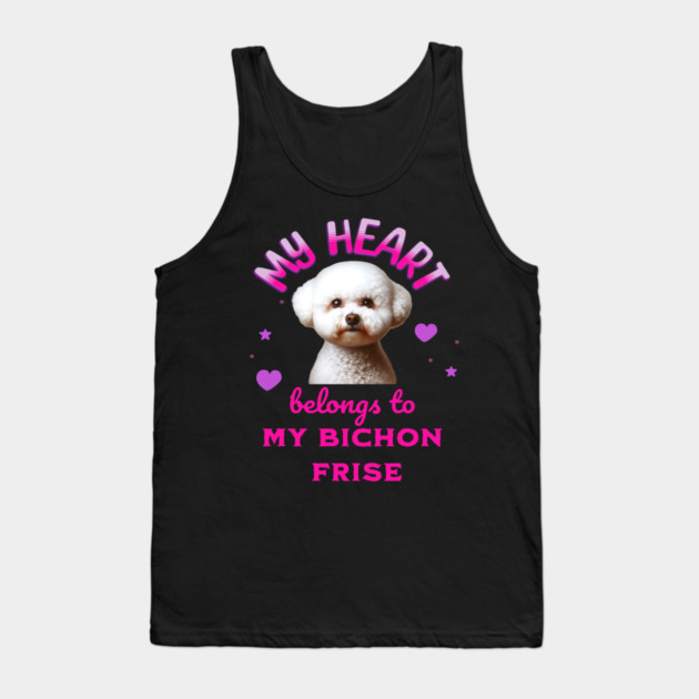 My Heart Belongs to my Bichon Frise Tank Top by BirdsnStuff