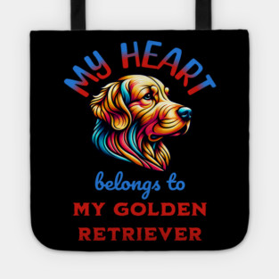My Heart Belongs to my Golden Retriever Tote
