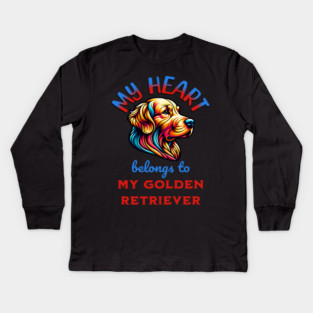 My Heart Belongs to my Golden Retriever Kids Long Sleeve T-Shirt