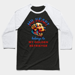 My Heart Belongs to my Golden Retriever Baseball T-Shirt