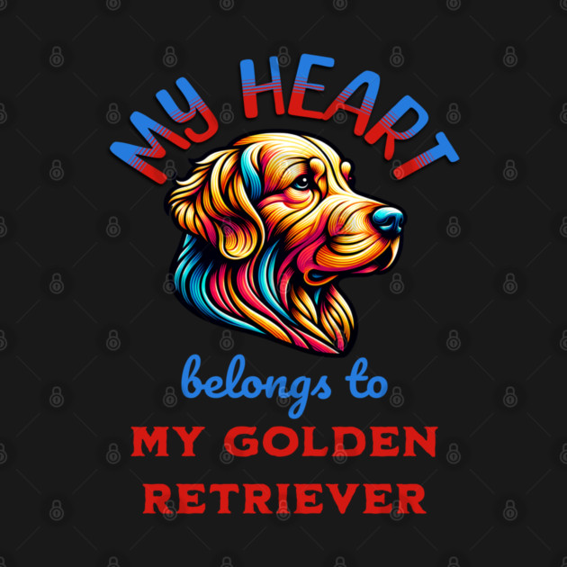 My Heart Belongs to my Golden Retriever by BirdsnStuff
