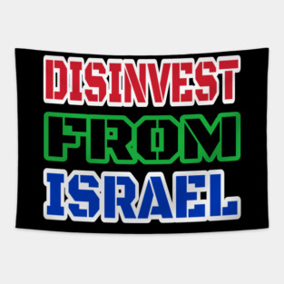 DISINVEST FROM ISRAEL - Front Tapestry