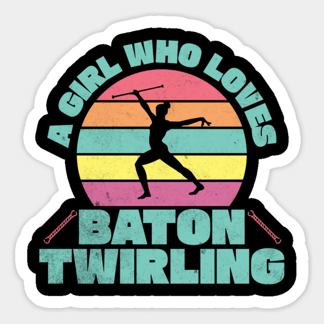 Baton Twirling - A Girl Who Loves Baton Twirling Magnet by Yesteeyear