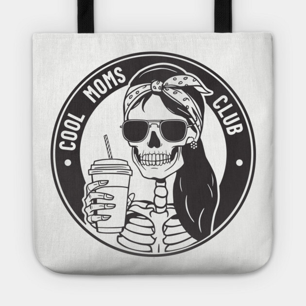 Cool Moms Club Stylish Mothers Tote by Anticorporati