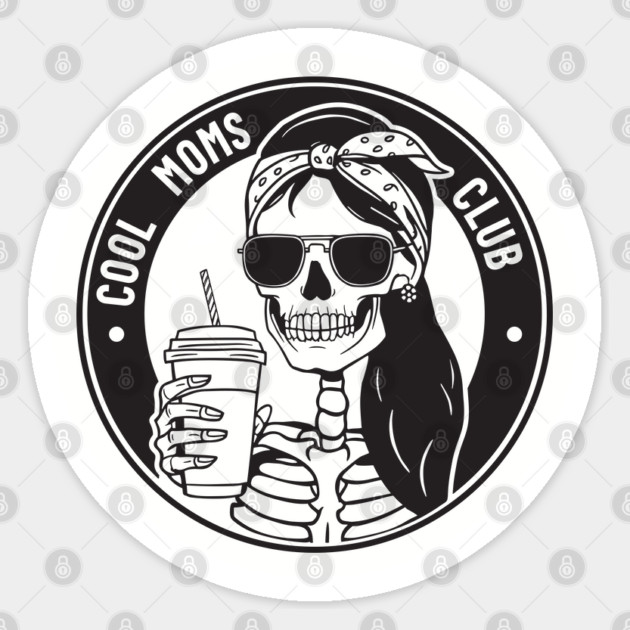 Cool Moms Club Stylish Mothers Sticker by Anticorporati