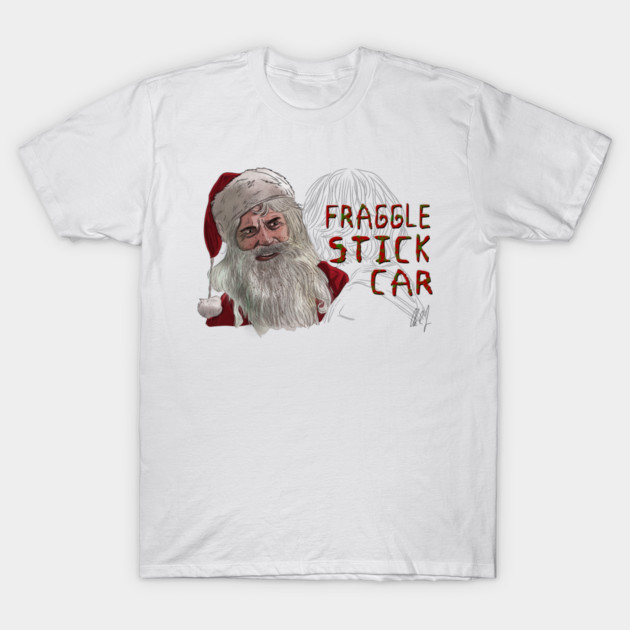 Bad Santa: Fraggle Stick Car T-Shirt by 51Deesigns