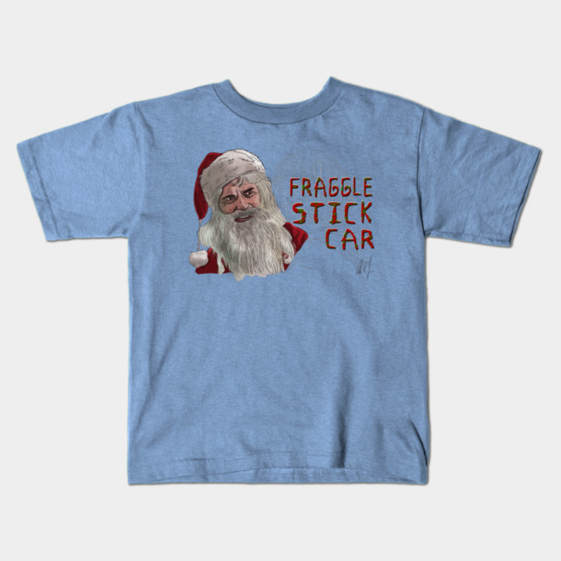 Bad Santa: Fraggle Stick Car Kids T-Shirt by 51Deesigns