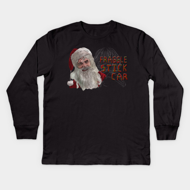 Bad Santa: Fraggle Stick Car Kids Long Sleeve T-Shirt by 51Deesigns