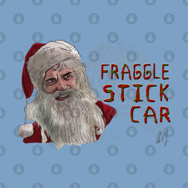 Bad Santa: Fraggle Stick Car by 51Deesigns