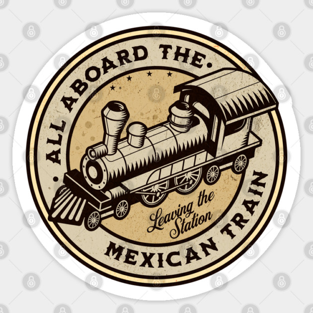 Mexican Train Dominoes - All Aboard the Mexican Train Sticker by Yesteeyear