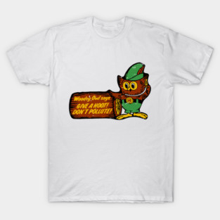 Give a Hoot, Don't Pollute T-Shirt