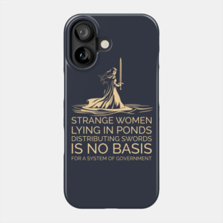Strange Women Distributing Swords is No Basis for a Government Phone Case
