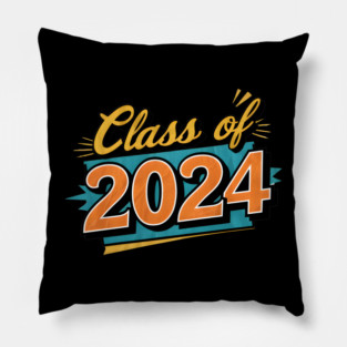 Class of 2024 for Graduation day Pillow