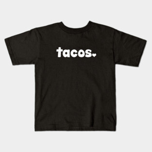 Tacos Kids T-Shirt
