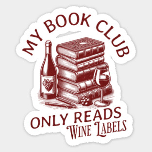 My Book Club Only Reads Wine Labels Vintage Look Sticker