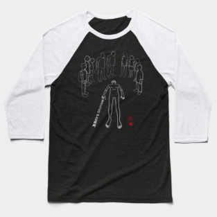 Japanese Proverb We Die Baseball T-Shirt