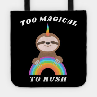 Too Magical To Ruch Tote