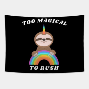 Too Magical To Ruch Tapestry