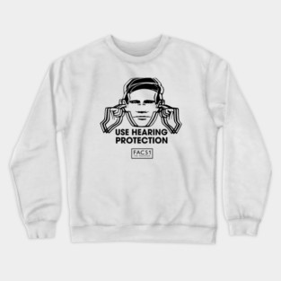 Use Hearing Protection Factory Records Crewneck Sweatshirt