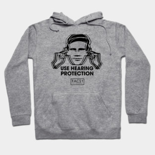 Use Hearing Protection Factory Records Hoodie