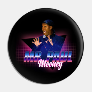 Mr. Paul Mooney (Comedian) Pin